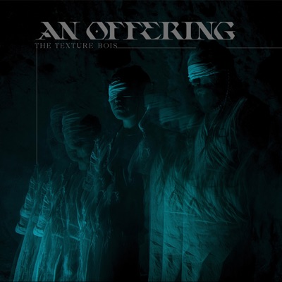 An Offering (feat. Zirque Michael Bonner) - Single