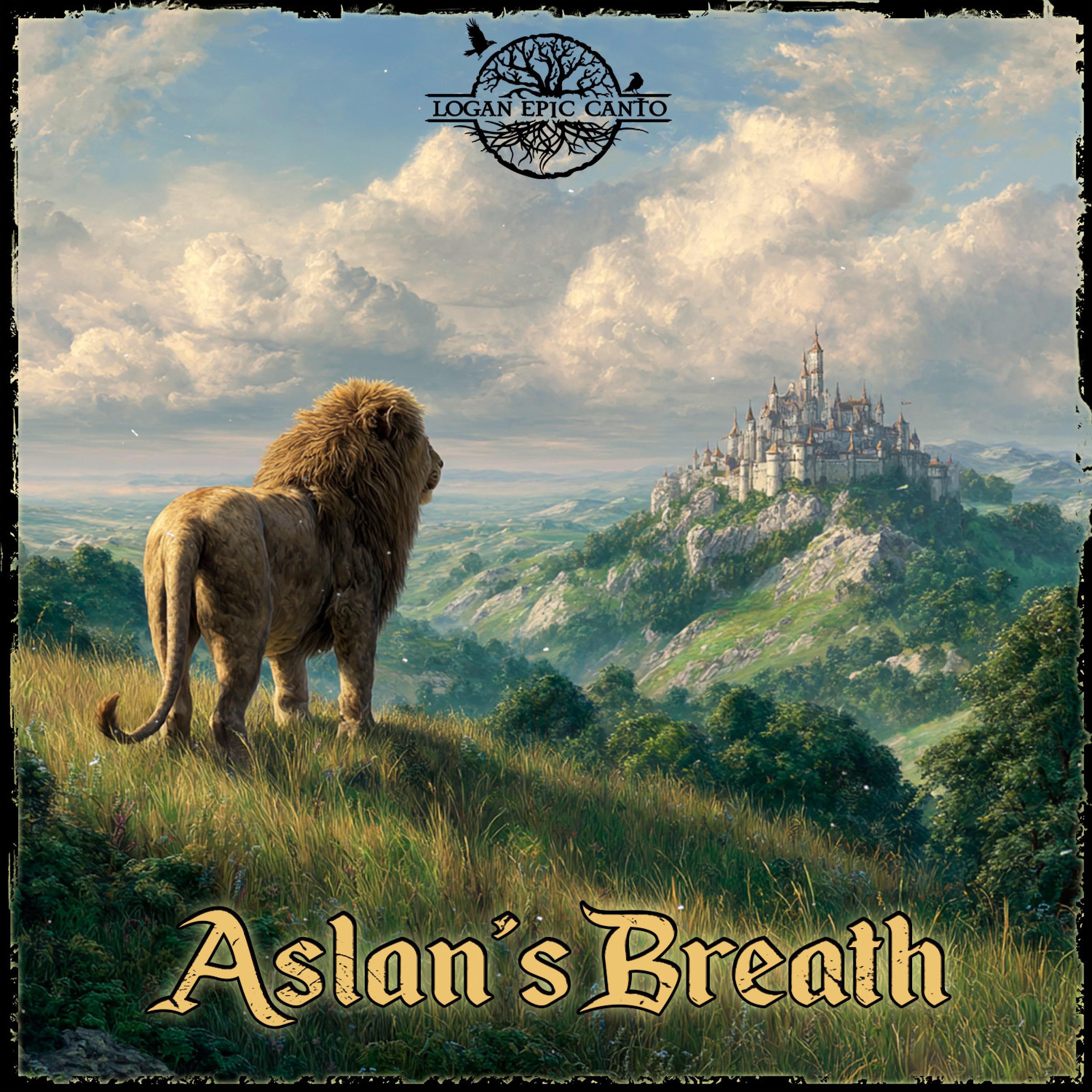 Aslan’s Breath - Single