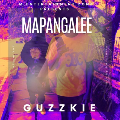 Mapangalee (feat. Guzzkie) - Single