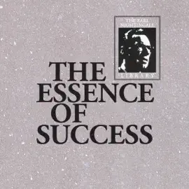 The Essence of Success (Unabridged)