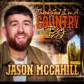 Thank God I'm A Country Boy