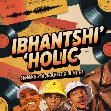 IBHANTSHI'HOLIC (feat. Ceejay)