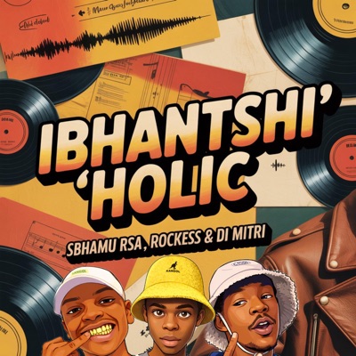 IBHANTSHI'HOLIC (feat. Ceejay) - Single