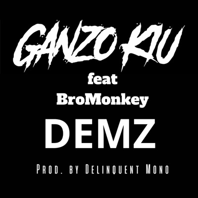 Demz (feat. Bro Monkey) - Single