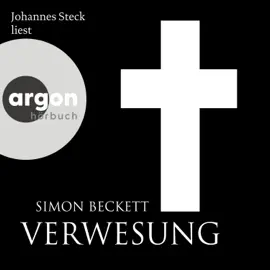 Verwesung - David Hunter, Band 4 (Ungekürzte Lesung)