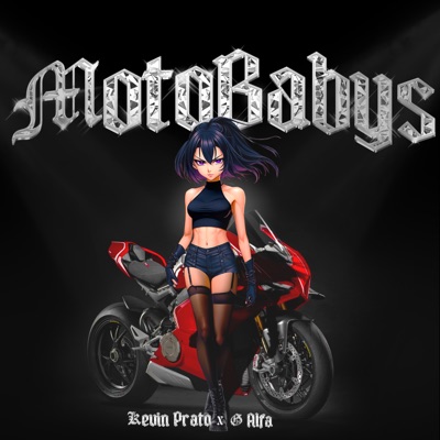 Motobabys (feat. Kevin Prato) - Single