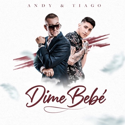 Dime bebe (feat. Emig lv & Andy y Tiago The Saints) - Single