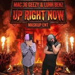 UP RIGHT NOW (feat. Luh Benz) - Single