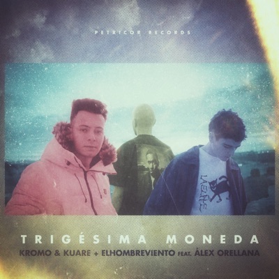 Trigésima moneda (feat. Alex Orellana) - Single