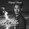Dante Noxe - La Orilla artwork