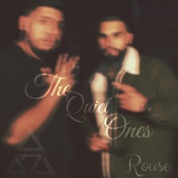 The Quiet Ones - Single - Rouse & The Prizm