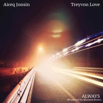 Always (feat. Treyvon Love) - Single