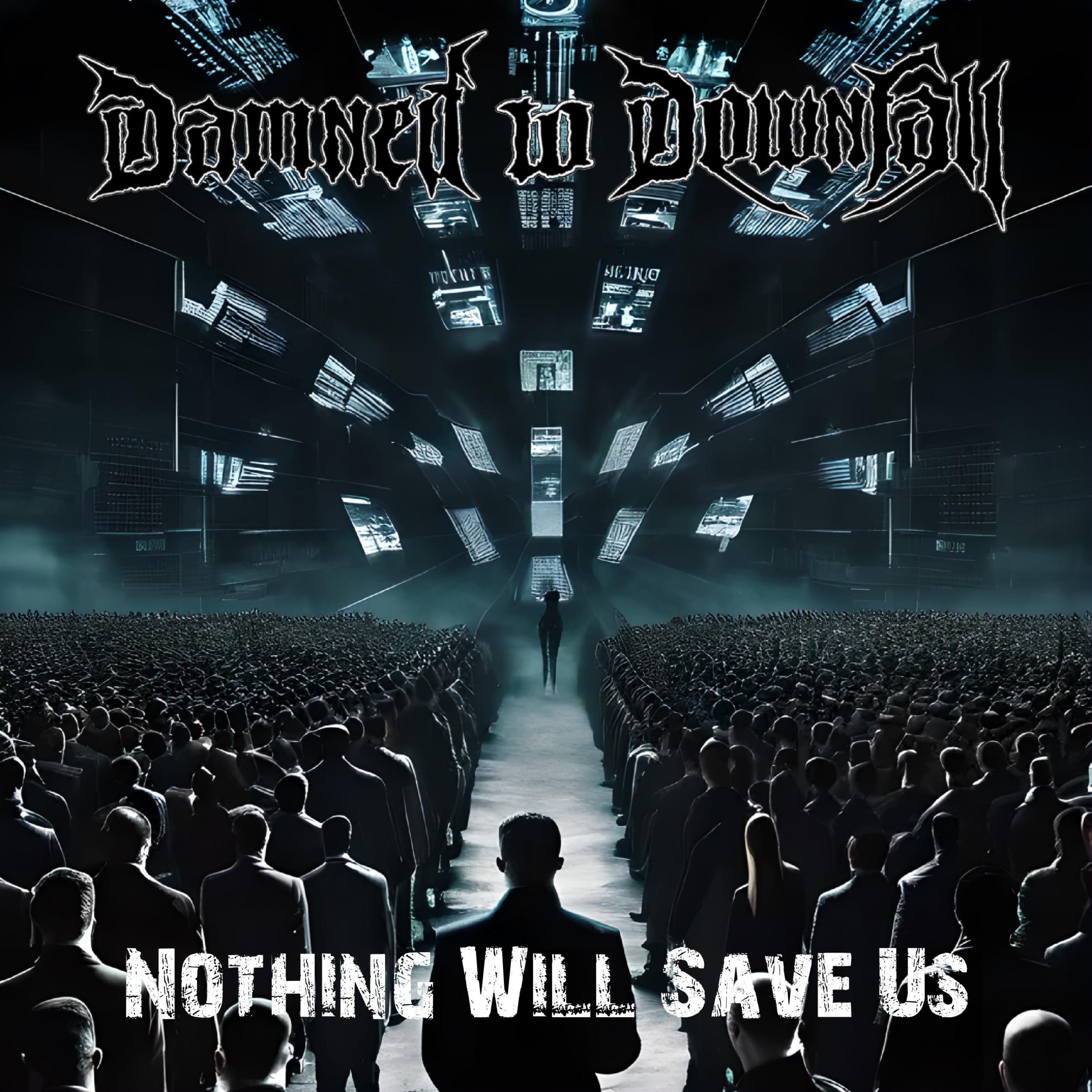 Nothing Will Save Us - Single