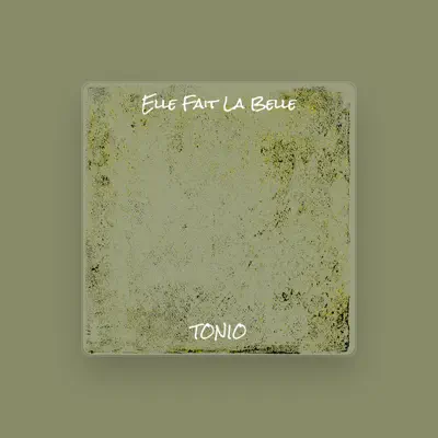Listen to TONIO, watch music videos, read bio, see tour dates & more!
