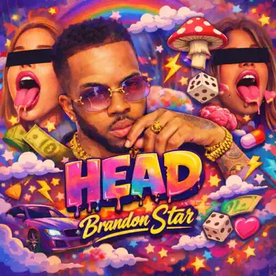 Listen to Head - Single by Brandon Star