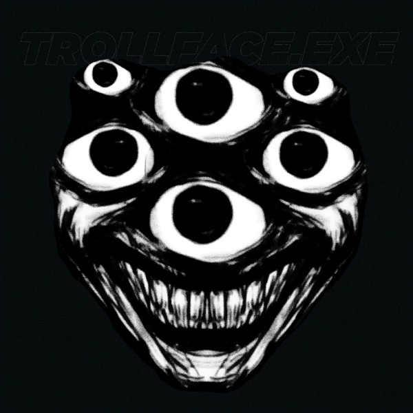 TROLLFACE.EXE - EP