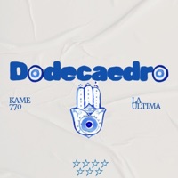 Dodecaedro (feat. La Ultima) - Single - Kame770