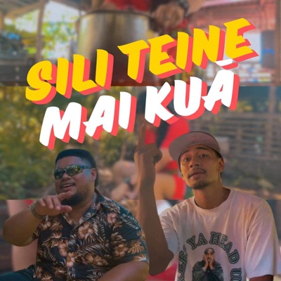 Sili Teine Mai Kuā (feat. Rexy On Da Beat) - Single