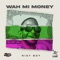 Wah Mi Money - Nigy Boy & Di Genius lyrics