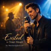 Exiled to Your Heart
