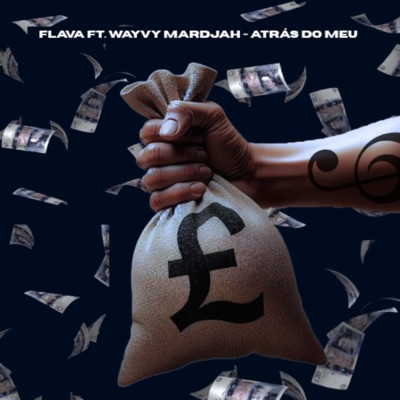 Atras do meu (feat. Wayvy Maradjah) - Single