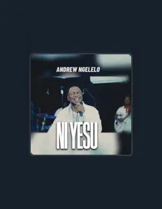 Listen to Andrew Ngelelo, watch music videos, read bio, see tour dates & more!