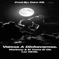VAMOS A DICHAVARNOS - Single - Los Ok Ok & Dj GoMeko