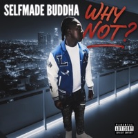 Why Not? - Single - Selfmade Buddha