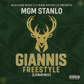 Giannis Freestyle (Lowaymix) MGM Stanlo
