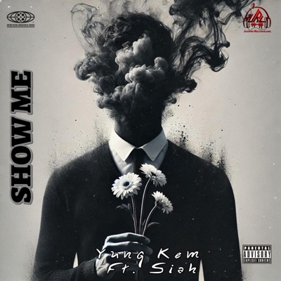 Show Me (feat. Siah 16) - Single
