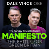 Manifesto: The Battle For Green Britain - Dale Vince