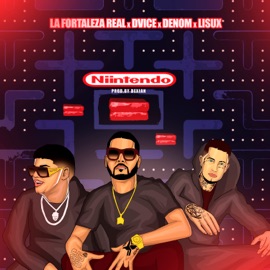 Niintendo (feat. Lisux) La Fortaleza Real, DVICE & Denom