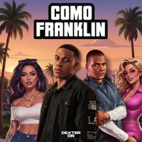 Como Franklin - Single - Dexter DR & Uriel Produce