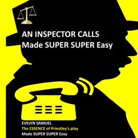 An Inspector Calls: Made Super Super Easy