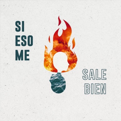 Si Eso Me Sale Bien (feat. Caila) - Single