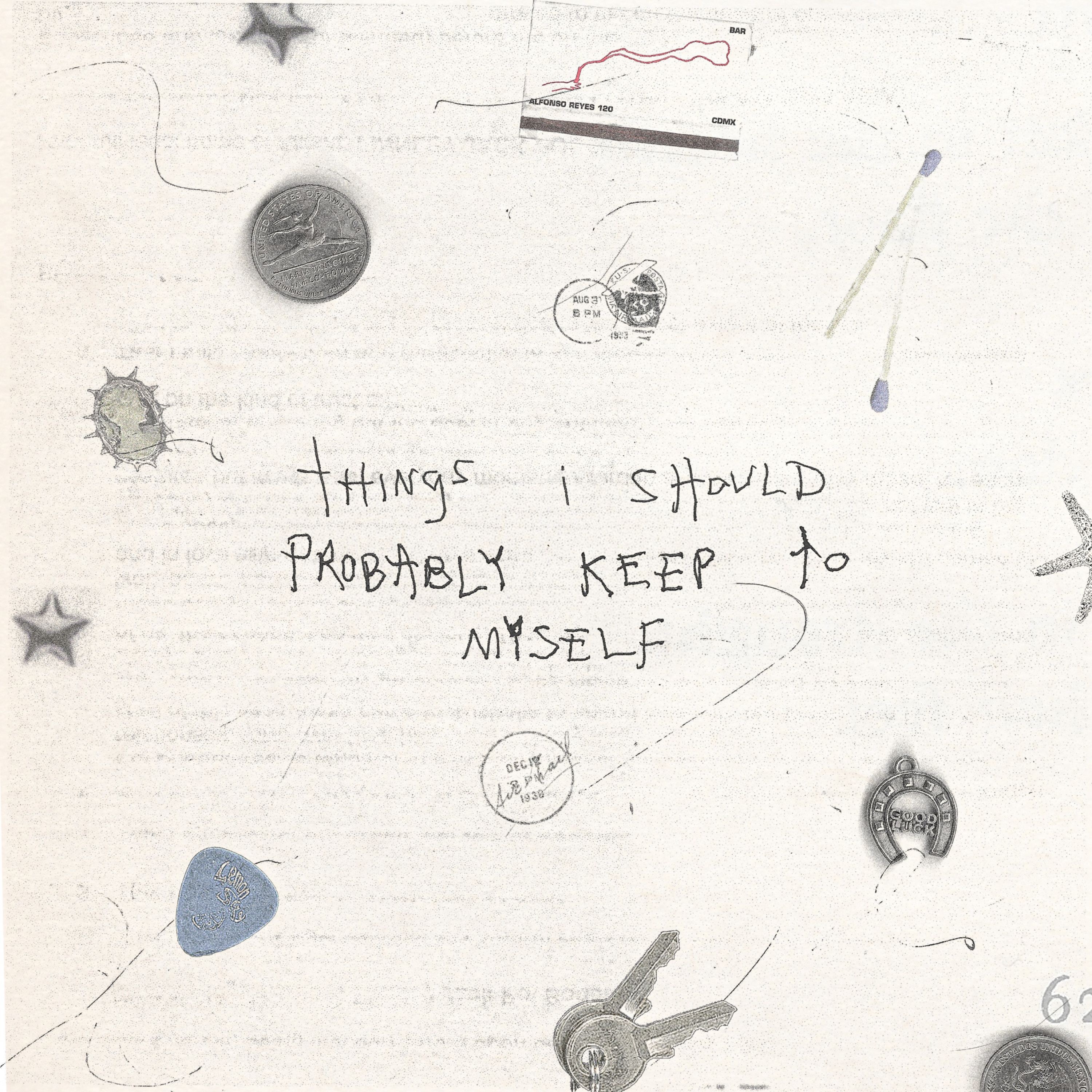 things i should probably keep to myself - EP