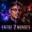 Entre 7 Mondes
