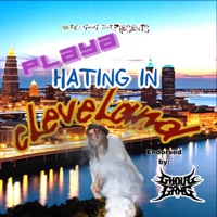 Playa Hating in Cleveland - Single - Buddha Baby