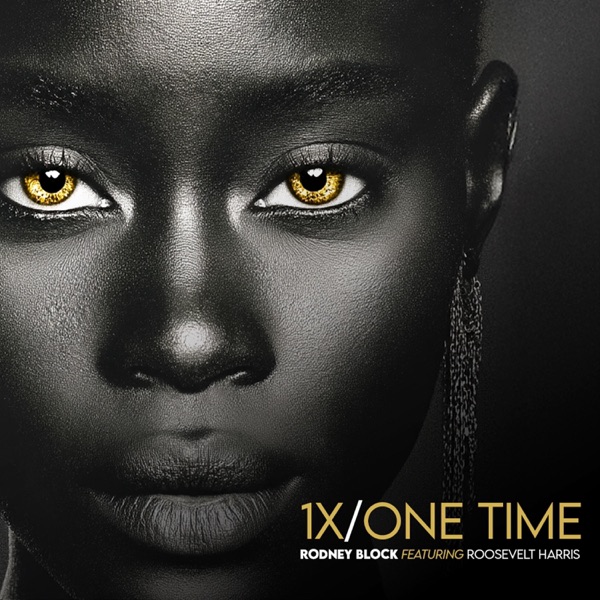 1X/OneTime (feat. Roosevelt Harris) - Single