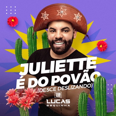Juliette é do Povão (Desce Deslizando) - Single
