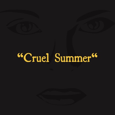 Cruel Summer - Single