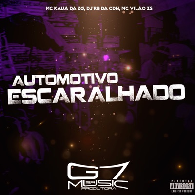 Automotivo Escaralhado (feat. MC VILÃO ZS) - Single