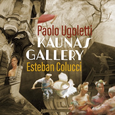 Paolo Ugoletti: Kaunas Gallery