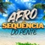 AFRO SEQUÊNCIA DO PENTE - Single