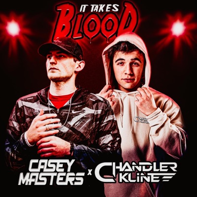 It Takes Blood (feat. Casey Masters) - Single