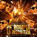 PA ROMPER LA DISCOTECA