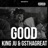 GOOD (feat. King Ju & GSthagreat)