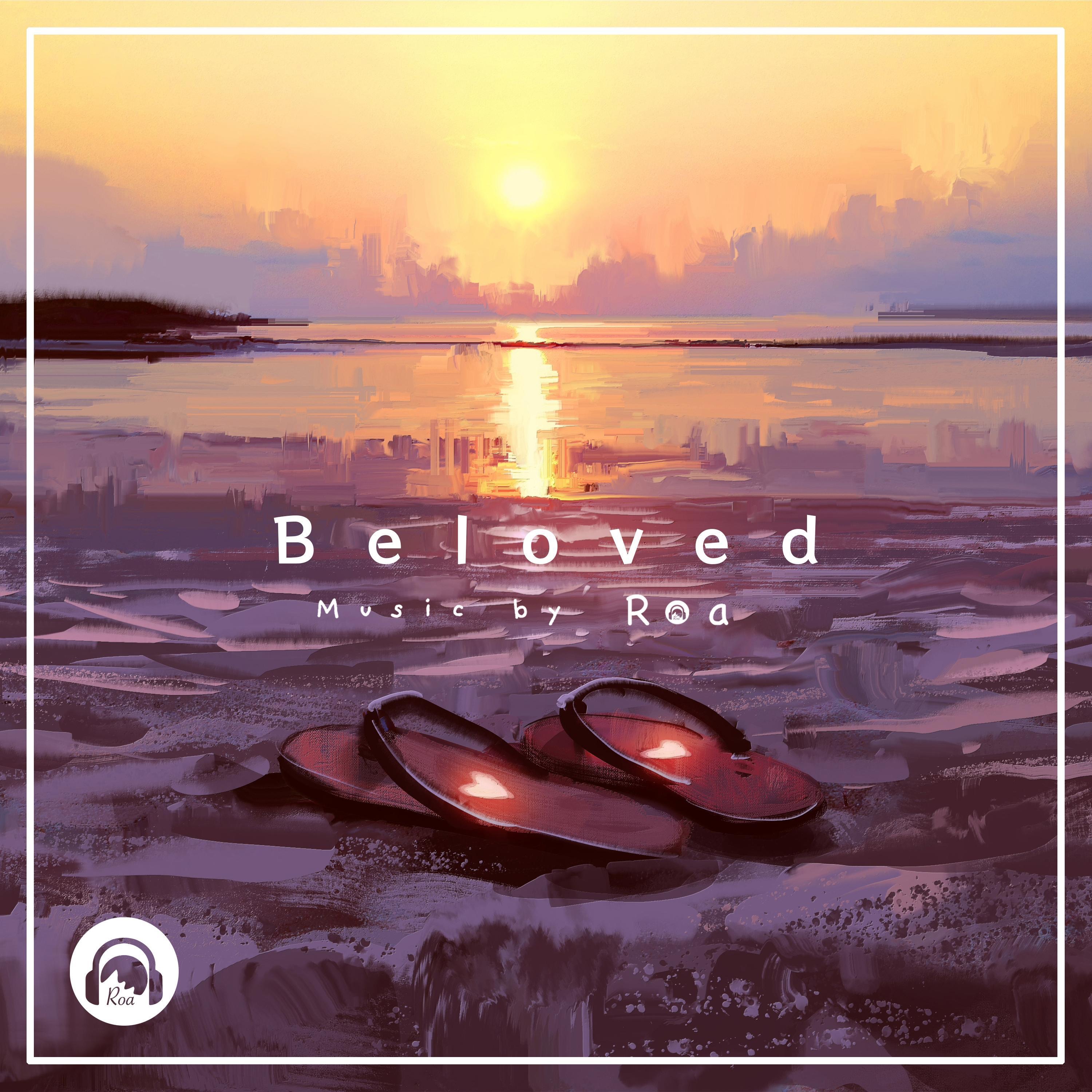 Roa - Roa - Beloved 【Free Download】