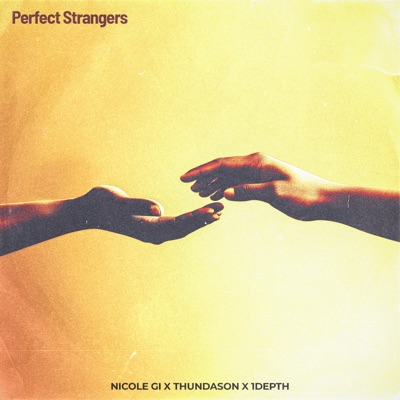 Perfect Strangers (feat. 1depth) - Single