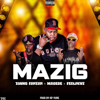 MaZig Aro (feat. Madedido & Fella Yut) - Single